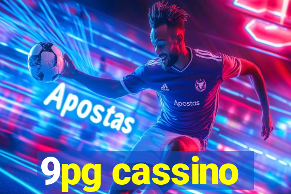 9pg cassino